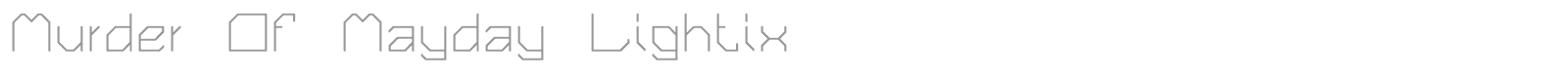 Murder Of Mayday Lightix font preview